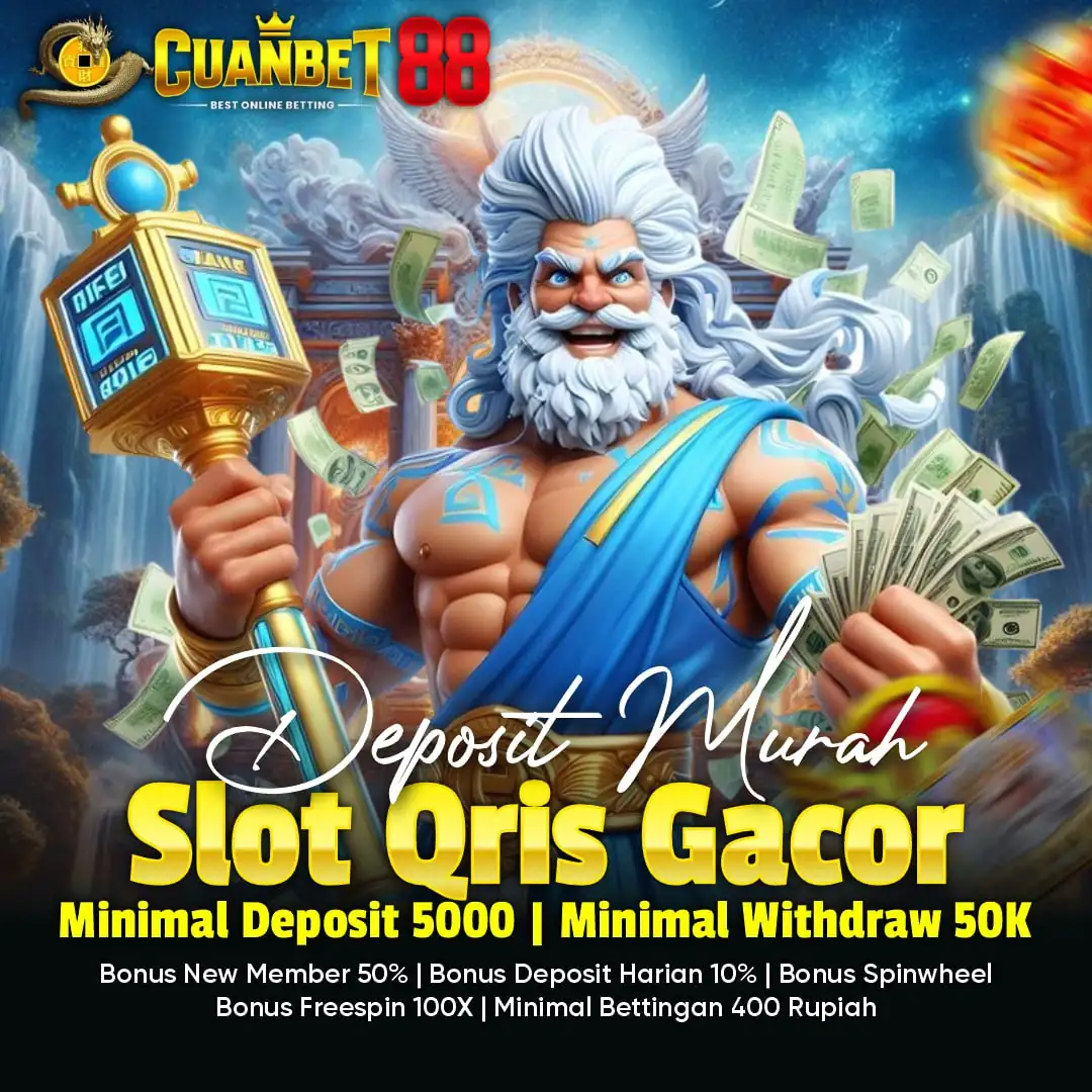 CUANBET88: Situs Slot Depo 5K Pakai QRIS Minimal Deposit 5000 Gampang Menang